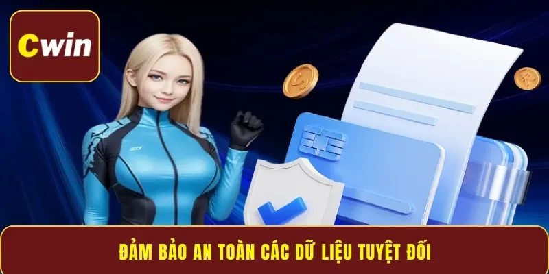 Đảm bảo an toàn các dữ liệu tuyệt đối