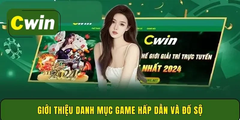 Giới thiệu danh mục game hấp dẫn và đồ sộ